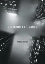Cover of Religion Explained, featuring a thought-provoking design related to various world religions.